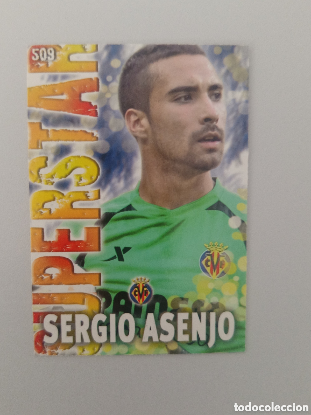 Cartes &agrave; collectionner de Football: ❇️ CROMO ⚽ SERGIO ASENJO VILLARREAL 509 SUPERSTAR FICHAS LIGA QUIZ 2014 2013 13 14 MUNDICROMO ❇️