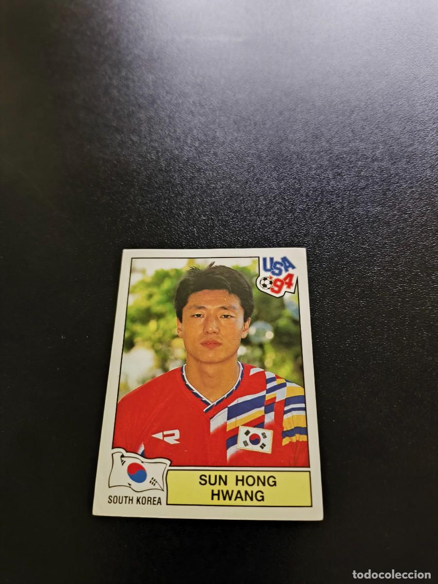 Cromos de F&uacute;tbol: 222 Sun Hong Hwang KOREA DEL SUR SIN PEGAR PANINI FIFA WORLD CUP MUNDIAL USA ESTADOS UNIDOS 1994