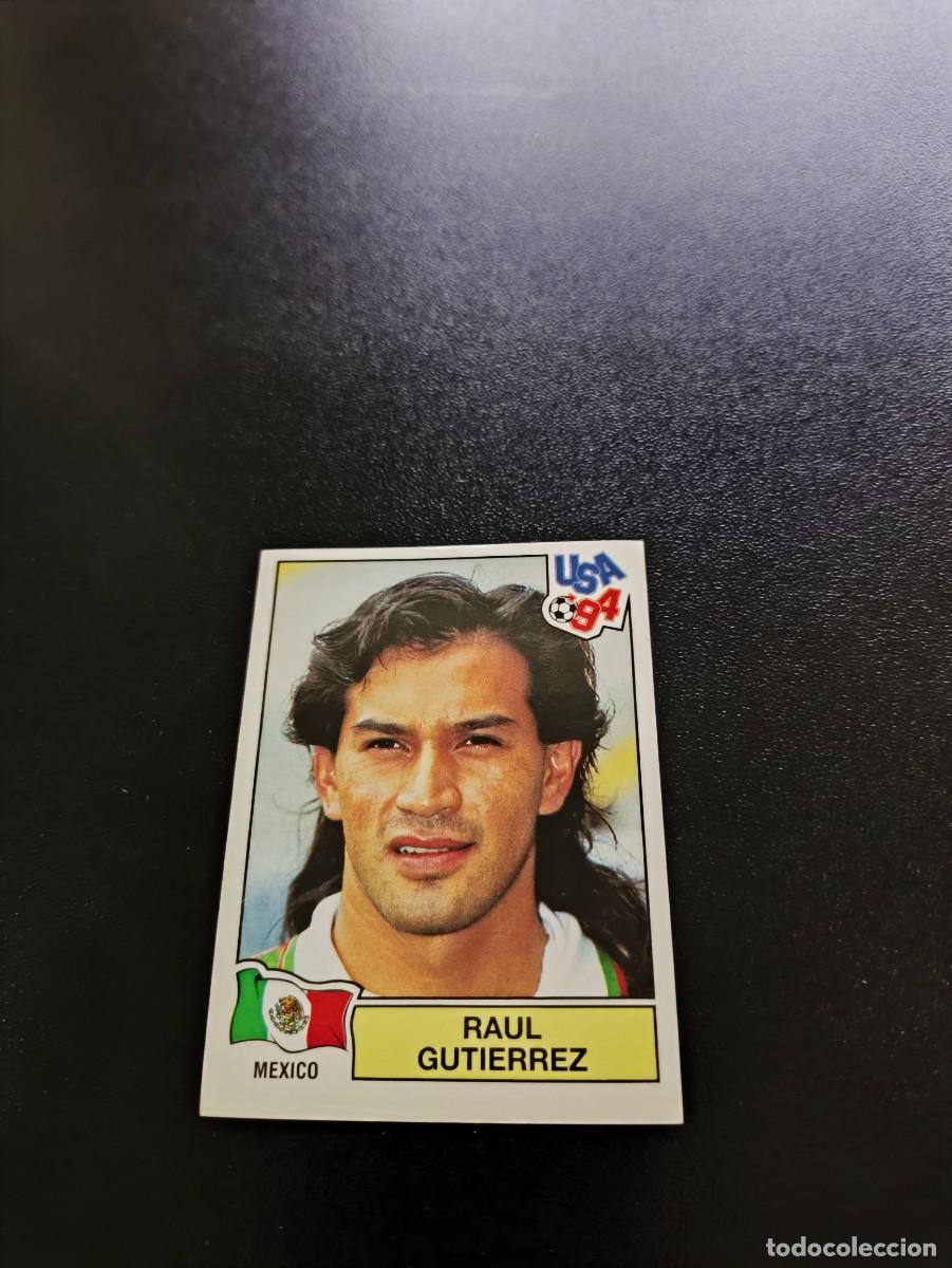 Cromos de F&uacute;tbol: 365 Raul Gutierrez MEXICO SIN PEGAR PANINI FIFA WORLD CUP MUNDIAL USA ESTADOS UNIDOS 1994