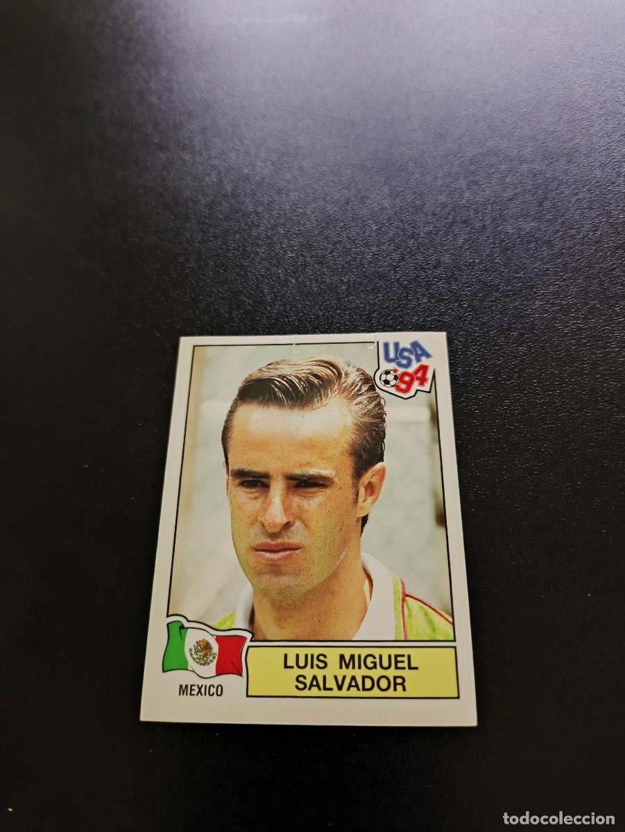 Cromos de F&uacute;tbol: 376 Luis Miguel Salvador MEXICO SIN PEGAR PANINI FIFA WORLD CUP MUNDIAL USA ESTADOS UNIDOS 1994