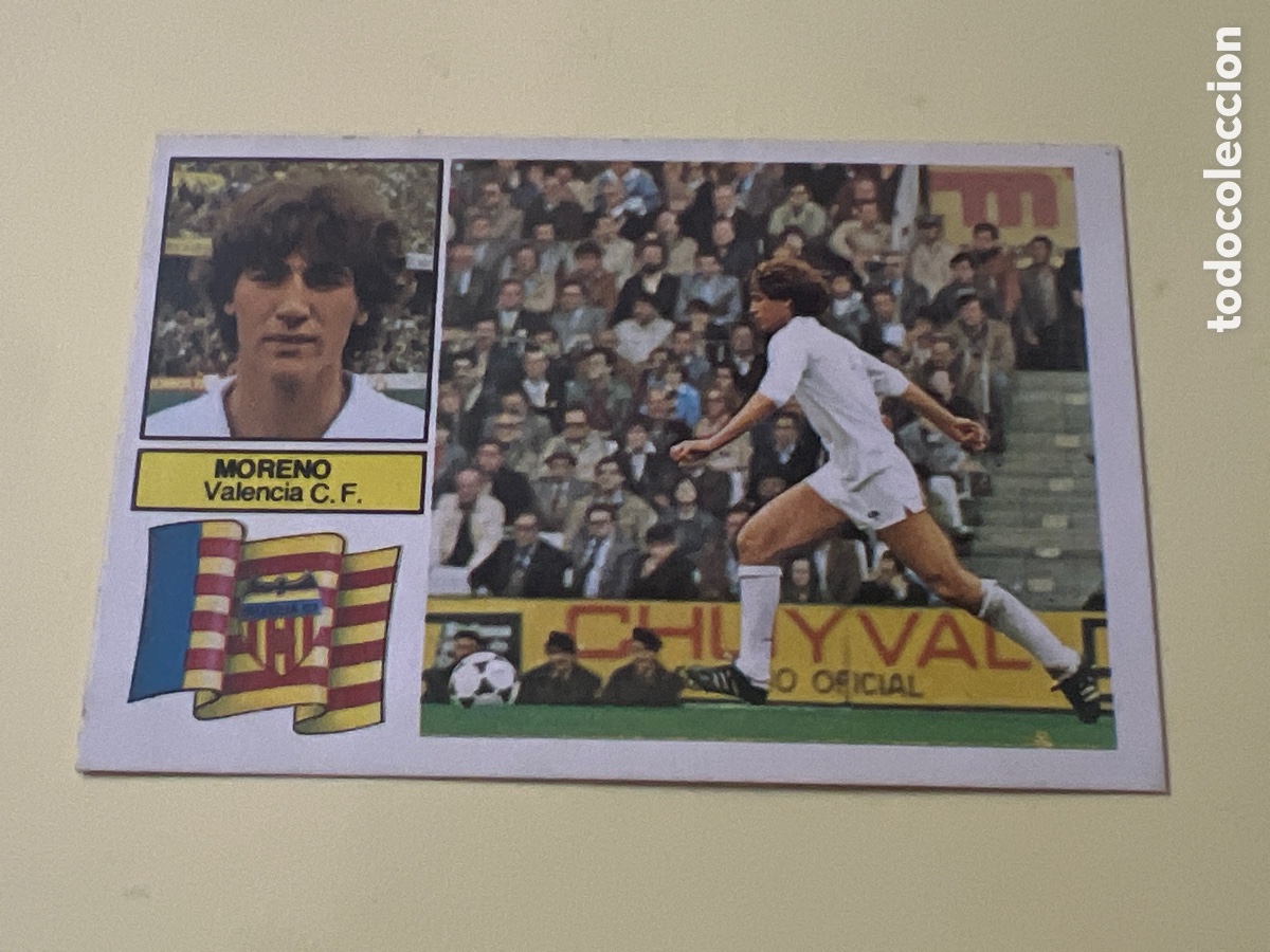 Cromos de F&uacute;tbol: C385. CROMO LIGA ESTE 82 83 MORENO VALENCIA. SIN PEGAR NUNCA PEGADO