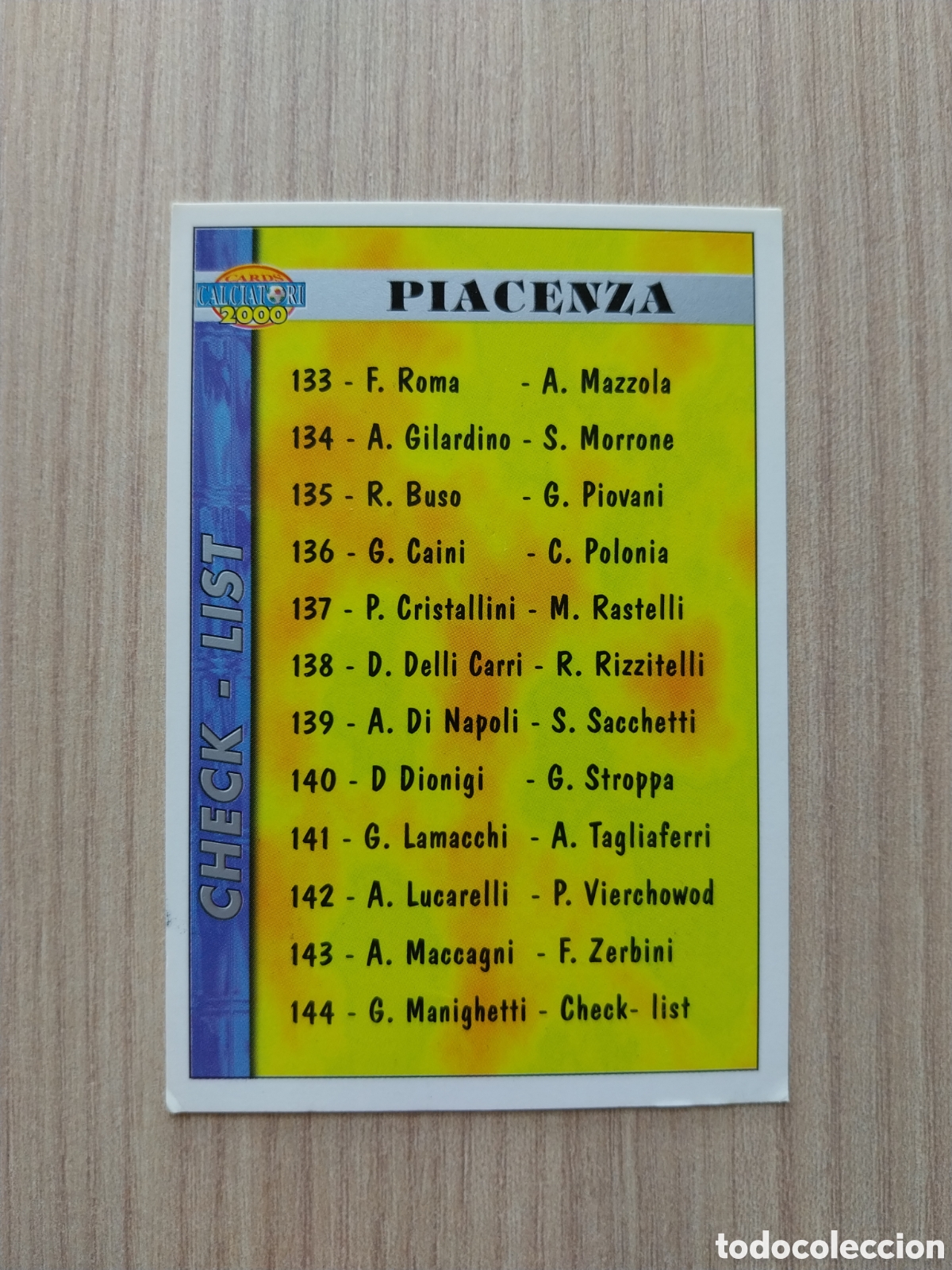 Cromos de F&uacute;tbol: CHECK LIST GIAN PAOLO MANIGHETTI N&deg; 144 CALCIATORI 1999 2000 99 00 PIACENZA MUNDICROMO ITALIA F&Uacute;TBOL
