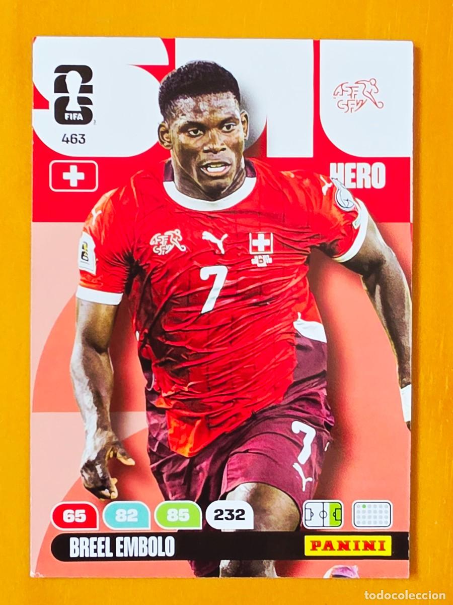 Cartes &agrave; collectionner de Football: 463 Breel Embolo, Hero, Suiza, Panini Adrenalyn XL Fifa World Cup 2026 Mundial 26