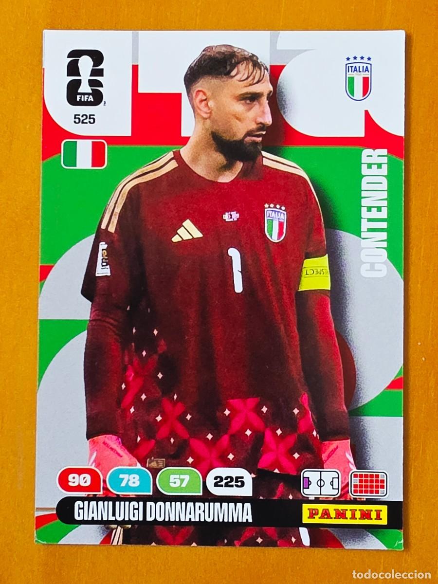 Cromos de F&uacute;tbol: 525 Gianluigi Donnarumma, Contender, Italia, Panini Adrenalyn XL Fifa World Cup 2026 Mundial 26