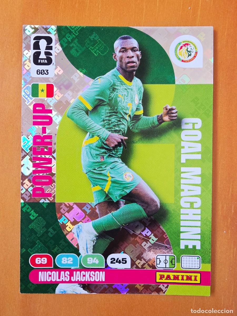 Cromos de F&uacute;tbol: 603 Nicolas Jackson Senegal Power-Up Goal Machine Panini Adrenalyn XL Fifa World Cup 2026 Mundial 26