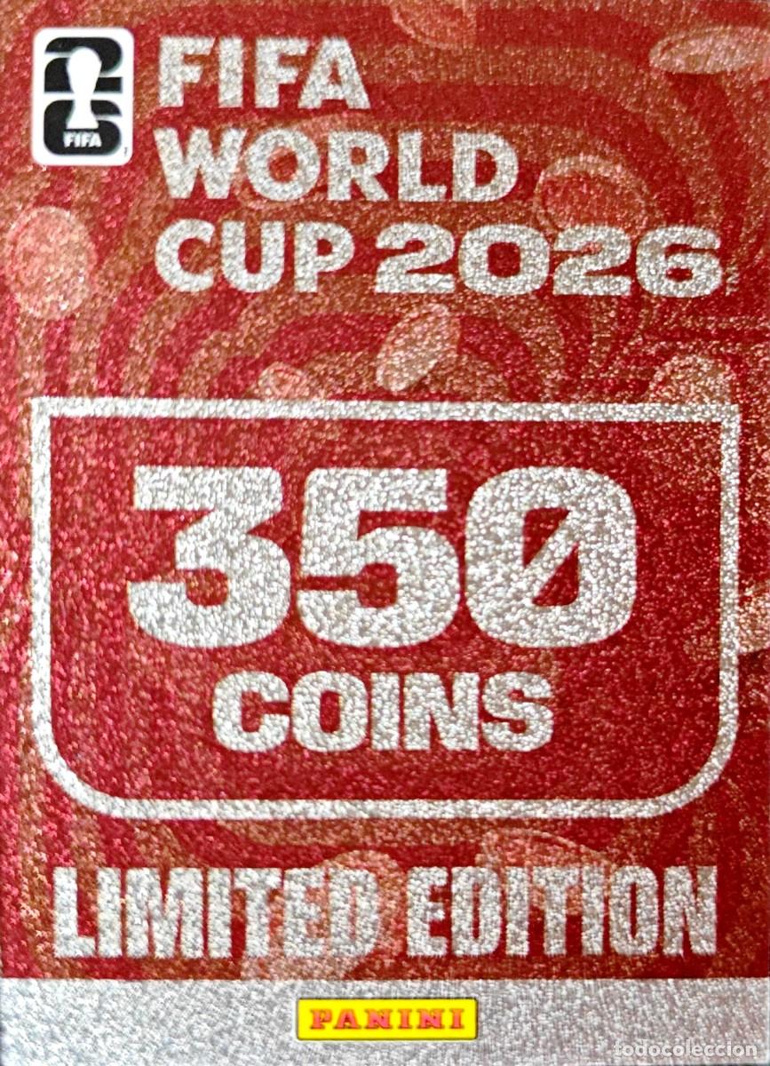 Cromos de F&uacute;tbol: 350 Coins - LIMITED EDITION - PANINI Adrenalyn FIFA World Cup 2026