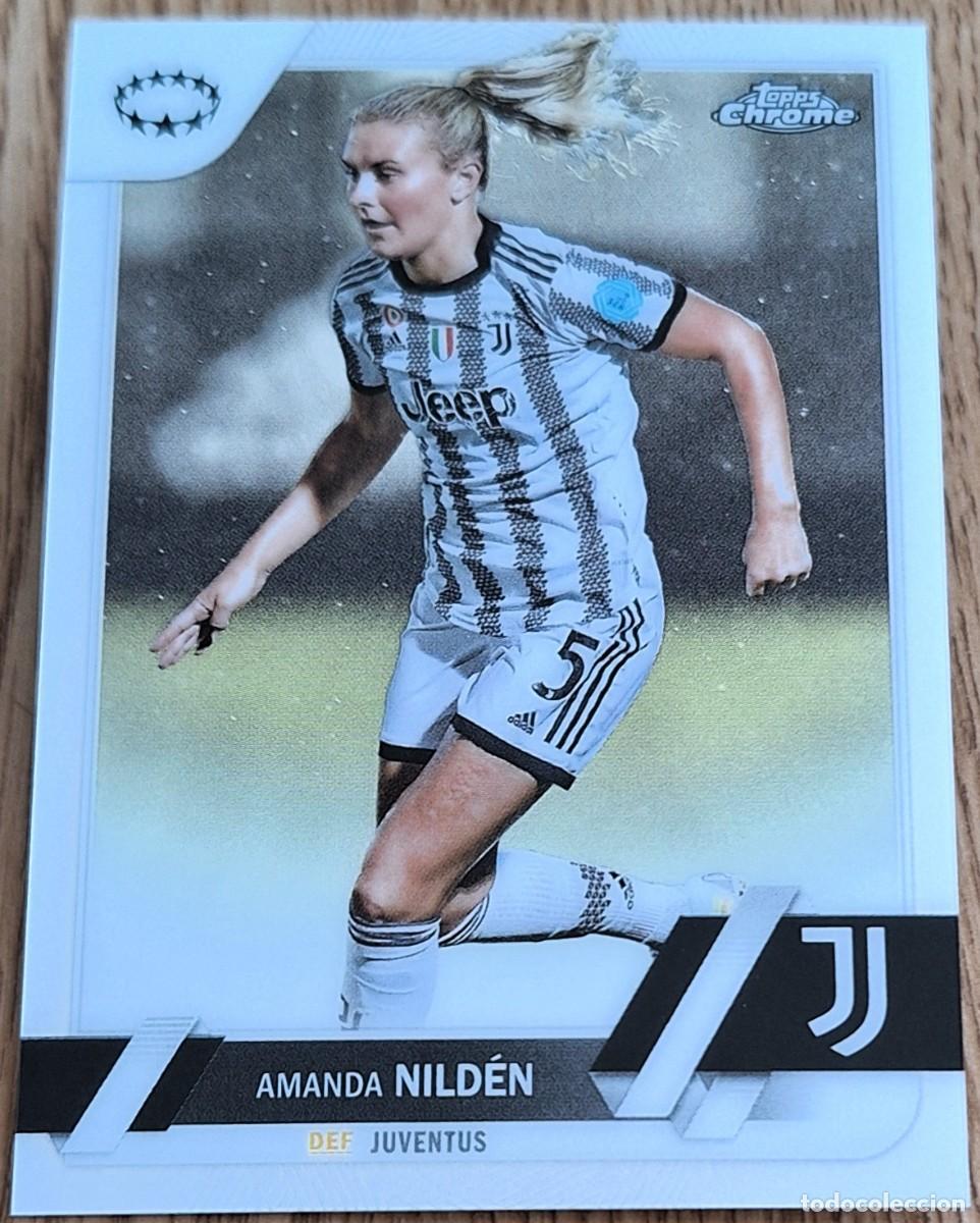 Cromos de F&uacute;tbol: Amanda Nilden Juventus Topps Chrome Champions League Soccer