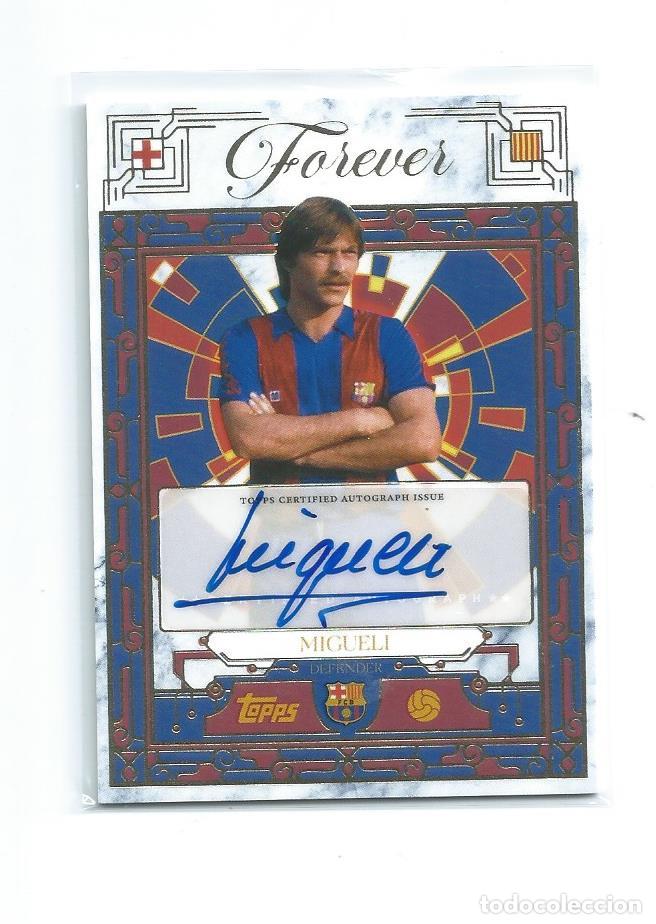 Cromos de F&uacute;tbol: TOPPS FC BARCELONA FOREVER 2026 : AUTOGRAFO ORIGINAL MIGUELI