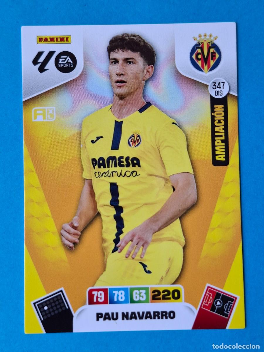 Cromos de F&uacute;tbol: Ampliaci&oacute;n #347BIS PAU NAVARRO (Villarreal) - Adrenalyn XL LaLiga 2025-26