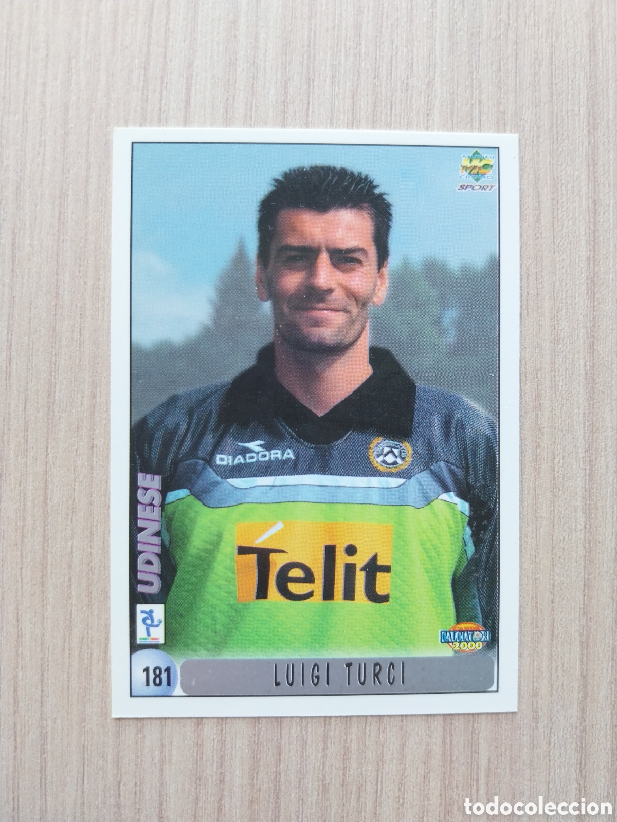 Cartes &agrave; collectionner de Football: LUIGI TURCI THOMAS MANFREDINI N&deg; 181 CALCIATORI 1999 2000 99 00 UDINESE MUNDICROMO ITALIA F&Uacute;TBOL