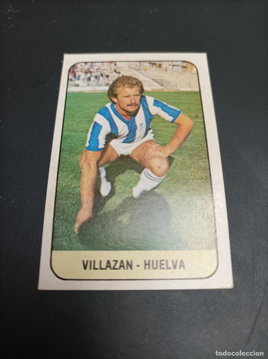 Cromos de F&uacute;tbol: ESTE 1978 1979 78 79 - FICHAJE 18 - VILLAZAN (HUELVA) - NUNCA PEGADO