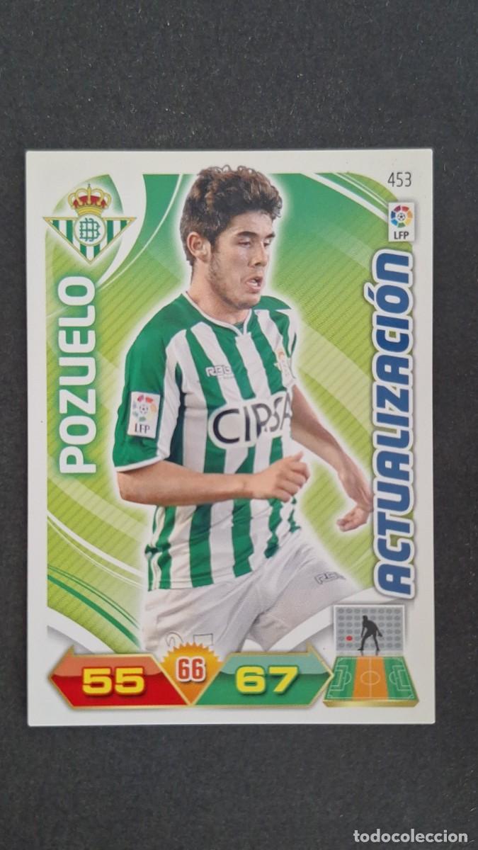 Cromos de F&uacute;tbol: L2 POZUELO REAL BETIS BALOMPIE 453 ACTUALIZACION PANINI ADRENALYN XL LIGA 2011/2012 11 12