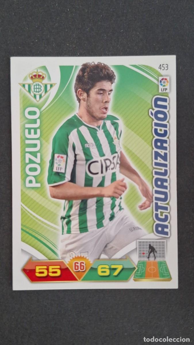 Cromos de F&uacute;tbol: L2 POZUELO REAL BETIS BALOMPIE 453 ACTUALIZACION PANINI ADRENALYN XL LIGA 2011/2012 11 12