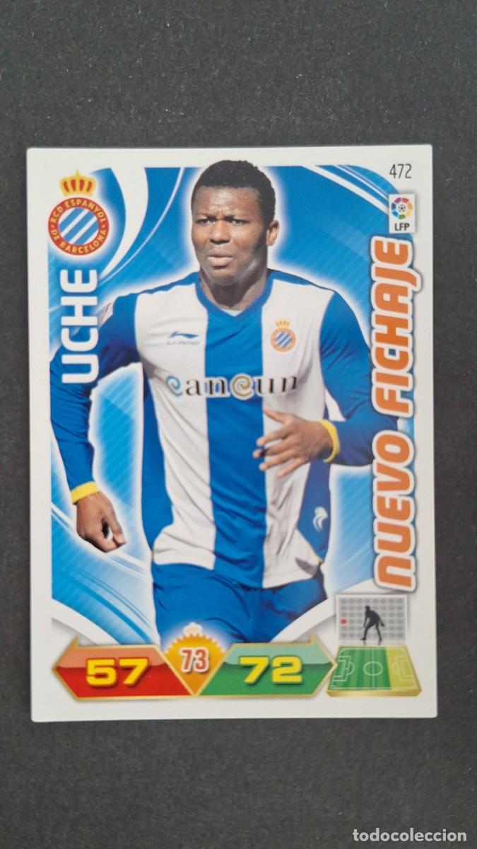 Cromos de F&uacute;tbol: L2 UCHE R. C. D. ESPA&Ntilde;OL 472 NUEVO FICHAJE PANINI ADRENALYN XL LIGA 2011/2012 11 12