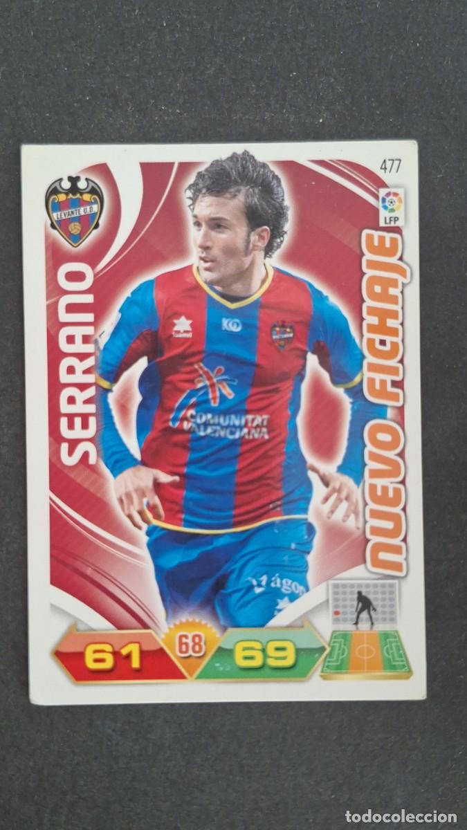 Cromos de F&uacute;tbol: L2 SERRANO LEVANTE U. D. 477 NUEVO FICHAJE PANINI ADRENALYN XL LIGA 2011/2012 11 12