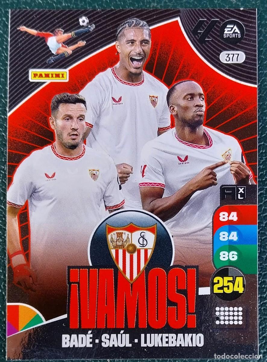 Cromos de F&uacute;tbol: 377 BADE / SAUL / LUKEBAKIO VAMOS SEVILLA FC FICHAS ALBUM ADRENALYN XL 2024 2025 24 25