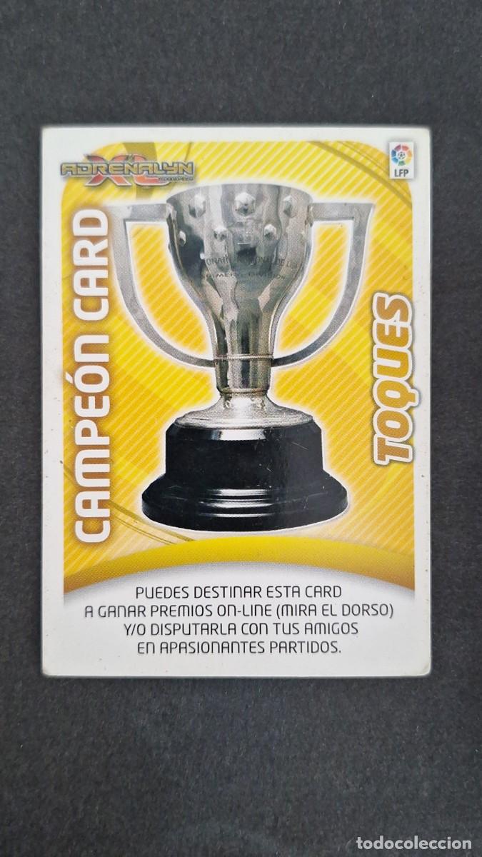Cromos de F&uacute;tbol: L2 CAMPEON CARD TOQUES PANINI ADRENALYN XL LIGA 2011/2012 11 12