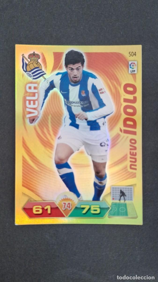 Cromos de F&uacute;tbol: L2 VELA REAL SOCIEDAD 504 NUEVO IDOLO PANINI ADRENALYN XL LIGA 2011/2012 11 12