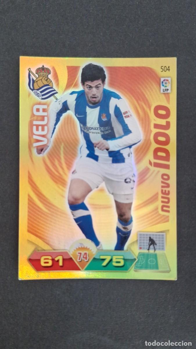 Cromos de F&uacute;tbol: L2 VELA REAL SOCIEDAD 504 NUEVO IDOLO PANINI ADRENALYN XL LIGA 2011/2012 11 12