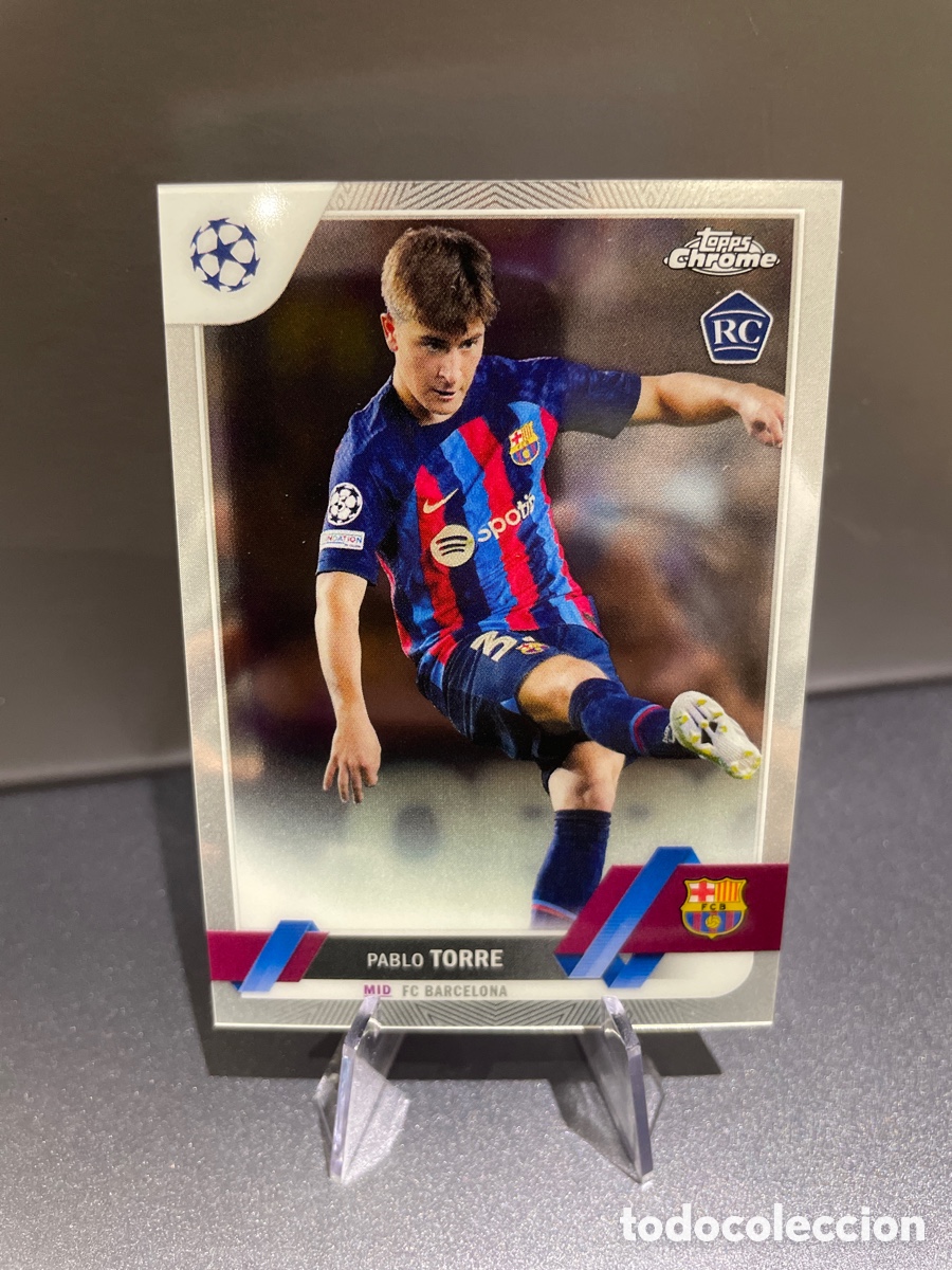 Cromos de F&uacute;tbol: Pablo Torre 32 Rookie Topps Chrome 2022-23 Fc Barcelona