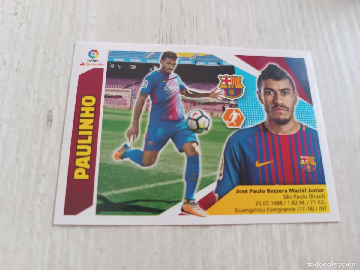 Cromos de F&uacute;tbol: PAULINHO FICHAJE 35 NUNCA PEGADO LIGA ESTE 2017 2018 17 18