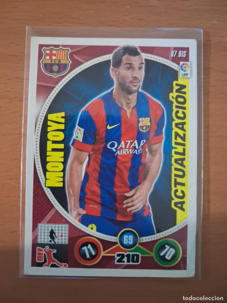 Cromos de F&uacute;tbol: Adrenalyn XL 2014 2015 14 15 FC Barcelona 67 BIS Montoya Actualizaci&oacute;n
