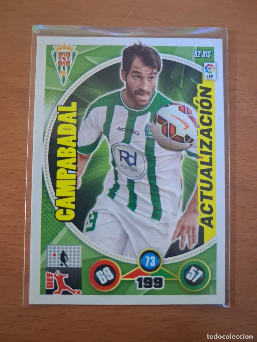 Cromos de F&uacute;tbol: Adrenalyn XL 2014 2015 14 15 Cordoba CF 92 BIS Campabadal Actualizaci&oacute;n