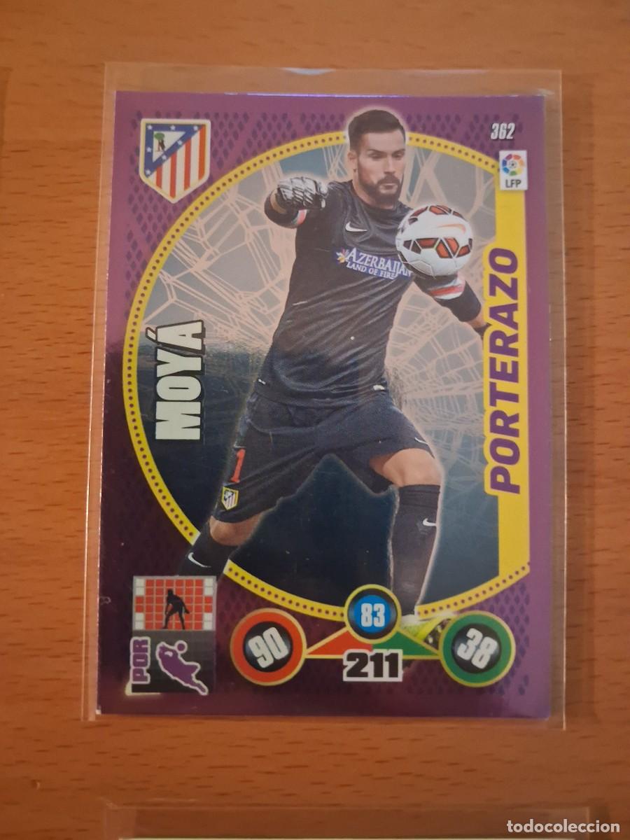 Cromos de F&uacute;tbol: Adrenalyn XL 2014 2015 14 15 Porterazo Atletico de Madrid 362 Moya