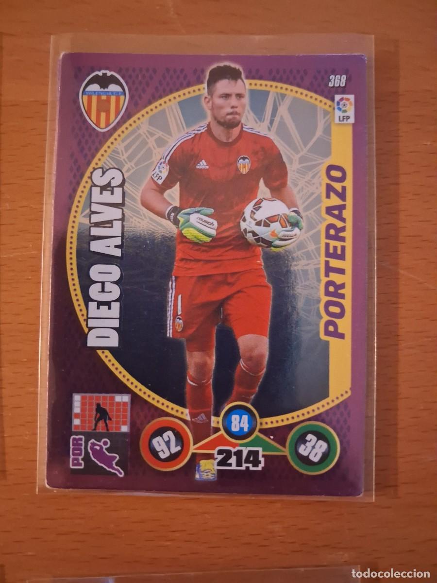 Cromos de F&uacute;tbol: Adrenalyn XL 2014 2015 14 15 Porterazo Valencia CF 368 Diego Alves