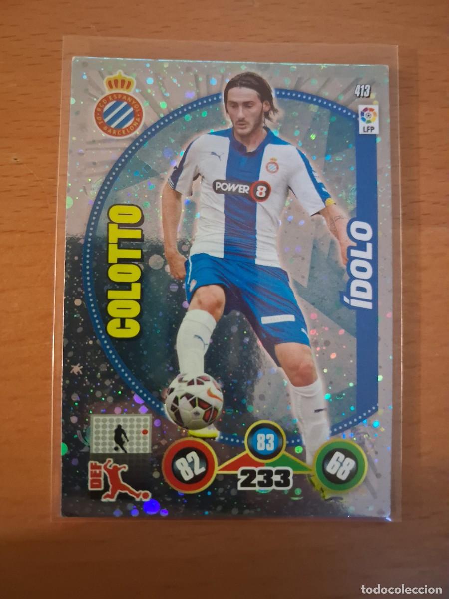 Cromos de F&uacute;tbol: Adrenalyn XL 2014 2015 14 15 Idolo RCD Espanyol 413 Colotto