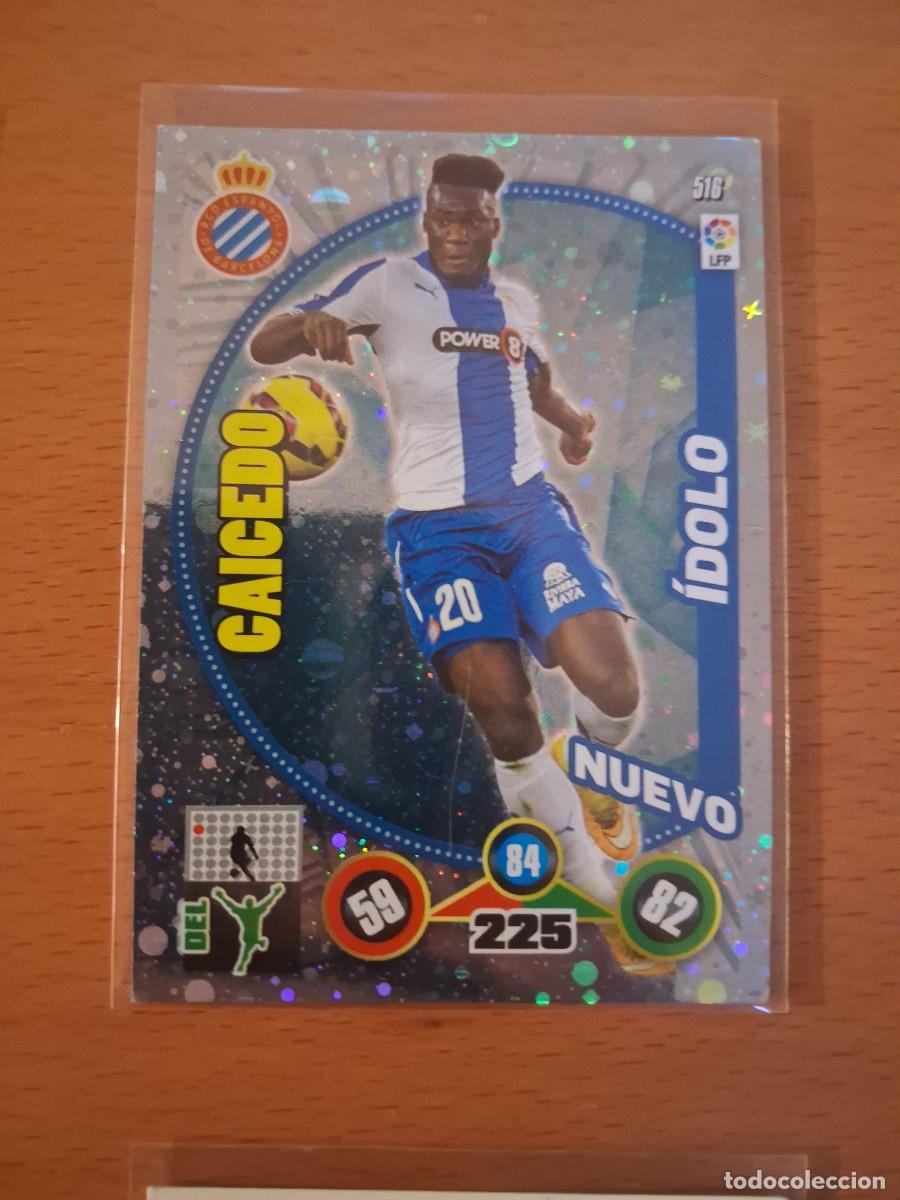 Cromos de F&uacute;tbol: Adrenalyn XL 2014 2015 14 15 Nuevo Idolo RCD Espanyol 516 Caicedo