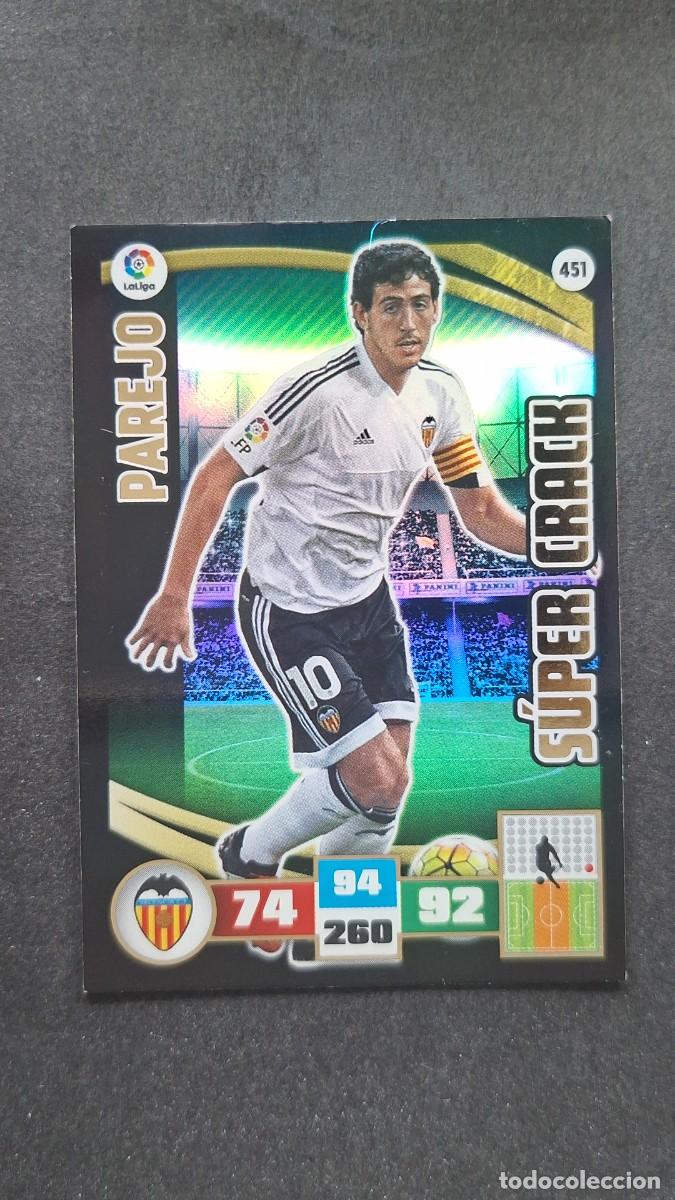 Cromos de F&uacute;tbol: L2 PAREJO VALENCIA C. F. 451 SUPER CRACK PANINI ADRENALYN XL LIGA 2015/2016 15 16