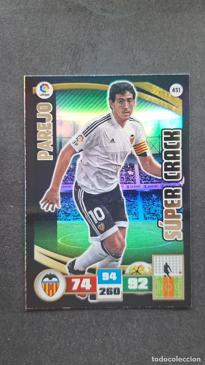 Cromos de F&uacute;tbol: L2 PAREJO VALENCIA C. F. 451 SUPER CRACK PANINI ADRENALYN XL LIGA 2015/2016 15 16
