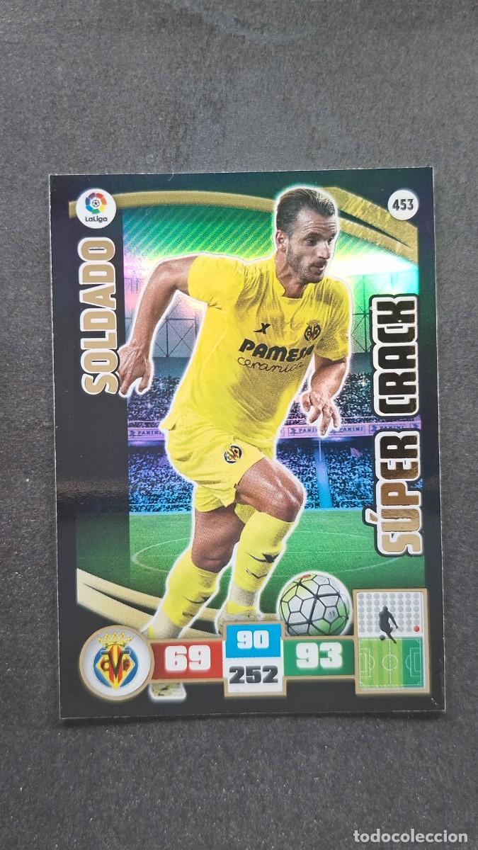 Cromos de F&uacute;tbol: L2 SOLDADO VILLARREAL C. F. 453 SUPER CRACK PANINI ADRENALYN XL LIGA 2015/2016 15 16