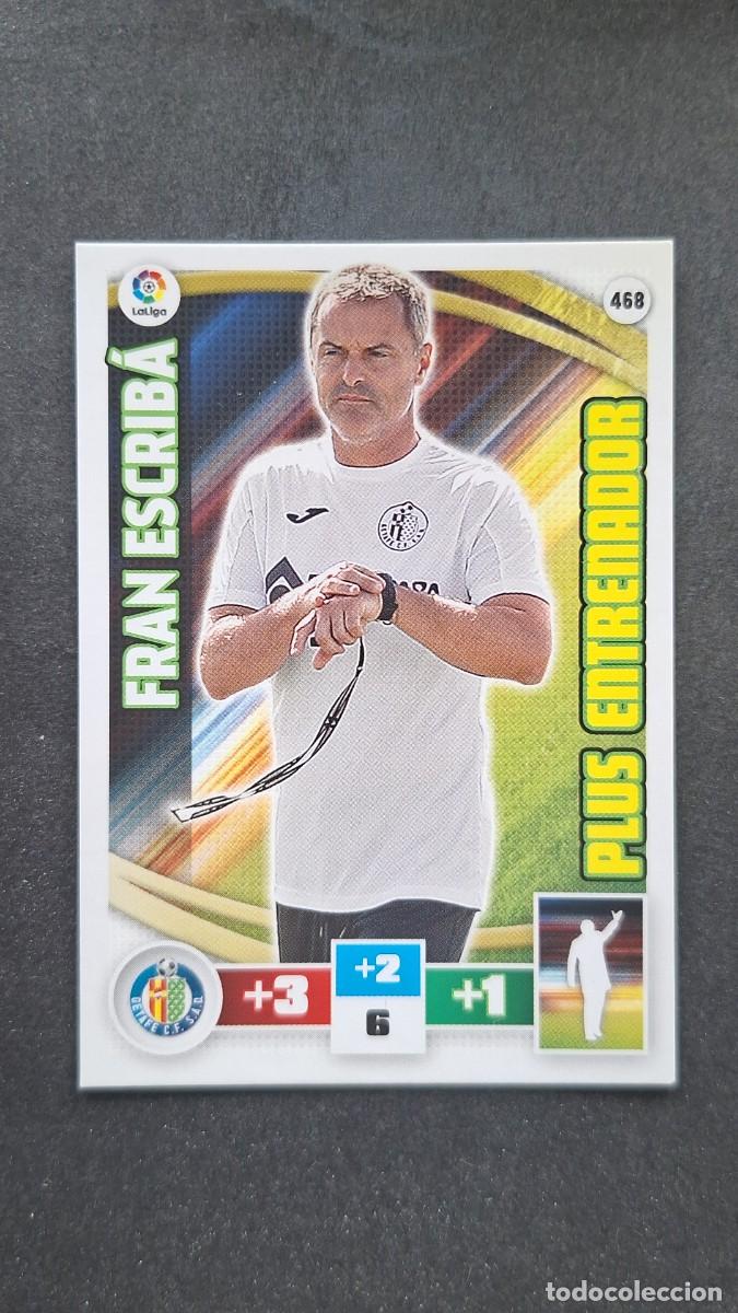 Cromos de F&uacute;tbol: L2 FRAN ESCRIBA GETAFE C. F. 468 PLUS ENTRENADOR PANINI ADRENALYN XL LIGA 2015/2016 15 16
