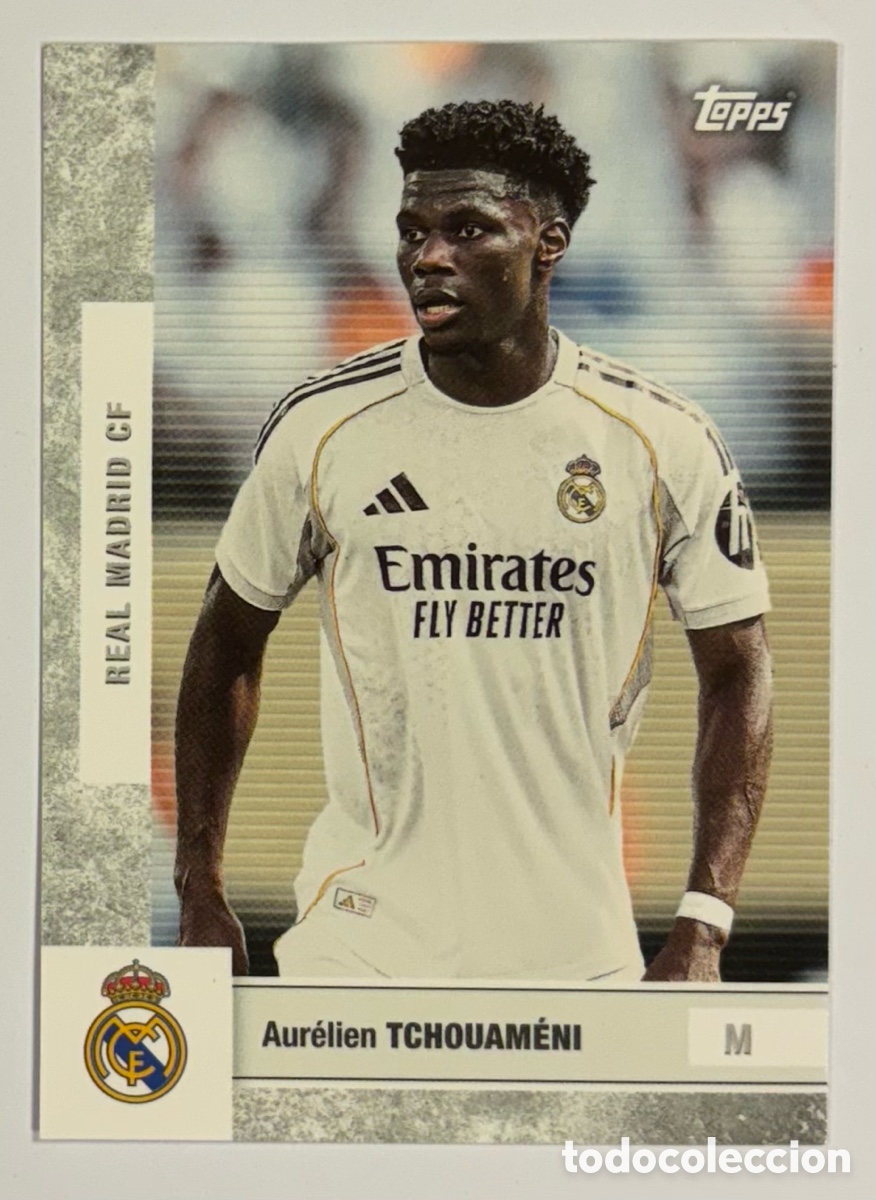 Cromos de F&uacute;tbol: AUR&Eacute;LIEN TCHOUAM&Eacute;NI (REAL MADRID). CARTA TOPPS REAL MADRID TEMPORADA 2025/26..