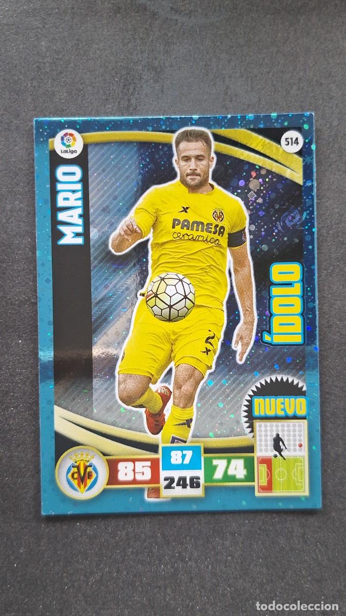 Cromos de F&uacute;tbol: L2 MARIO VILLARREAL C. F. 514 NUEVO IDOLO PANINI ADRENALYN XL LIGA 2015/2016 15 16