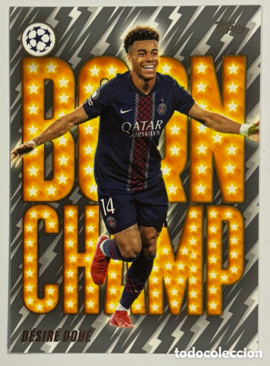 Cromos de F&uacute;tbol: D&Eacute;SIR&Eacute; DOU&Eacute; (PSG) BORN CHAMP. CARTA REFRACTOR TOPPS CHAMPIONS LEAGUE 2025/26.