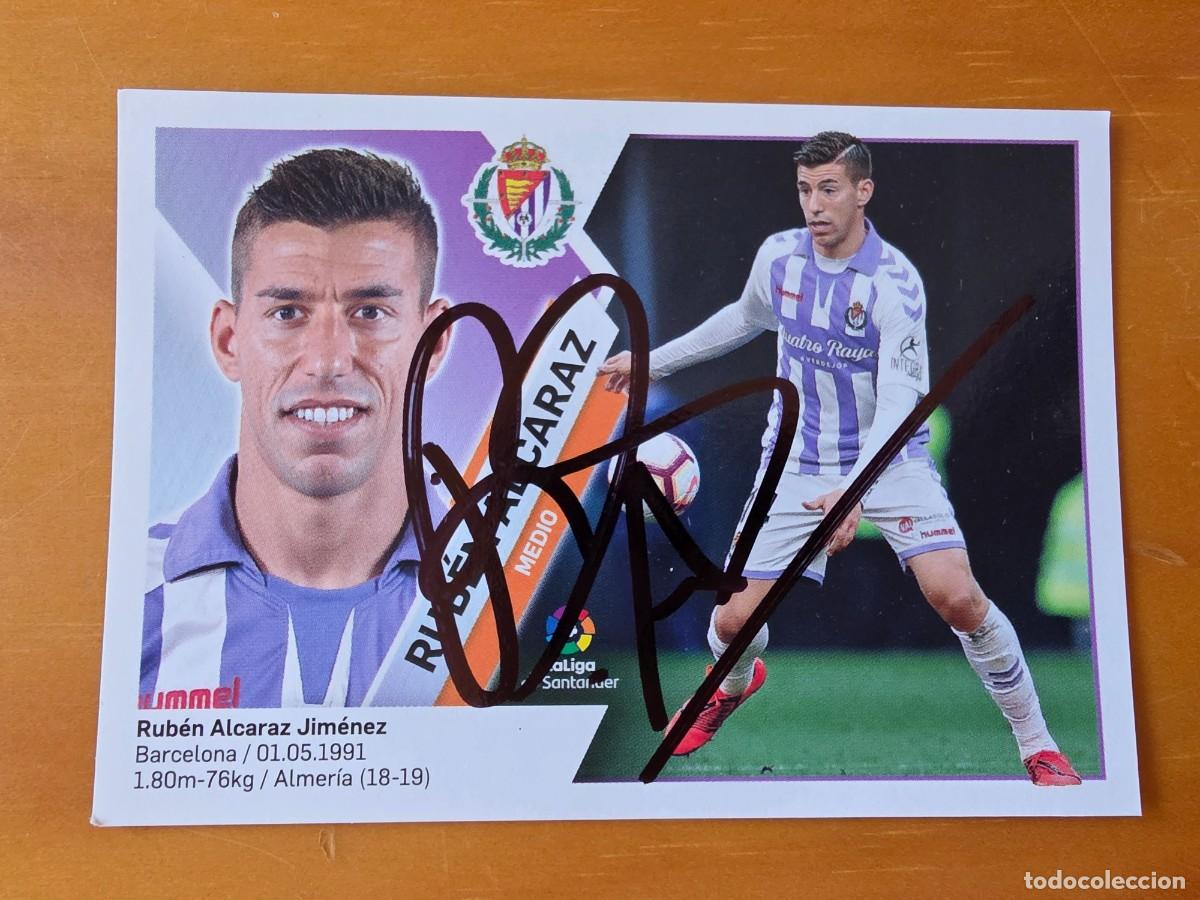 Cromos de F&uacute;tbol: Cromo firmado de Rub&eacute;n Alcaraz con aut&oacute;grafo, Real Valladolid