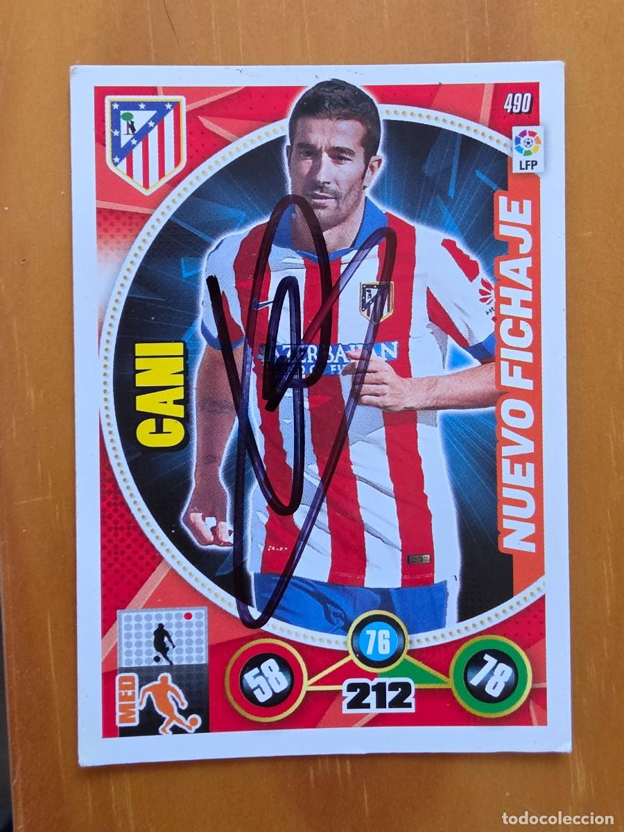 Cromos de F&uacute;tbol: Cromo firmado de Cani con aut&oacute;grafo, Atl&eacute;tico de Madrid