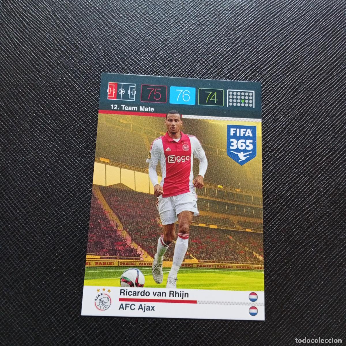 Cromos de F&uacute;tbol: 12 RICARDO VAN RHIJN AJAX ADRENALYN 2015 2016 FIFA 365 CROMO FUTBOL 15 16 - A134 PG12