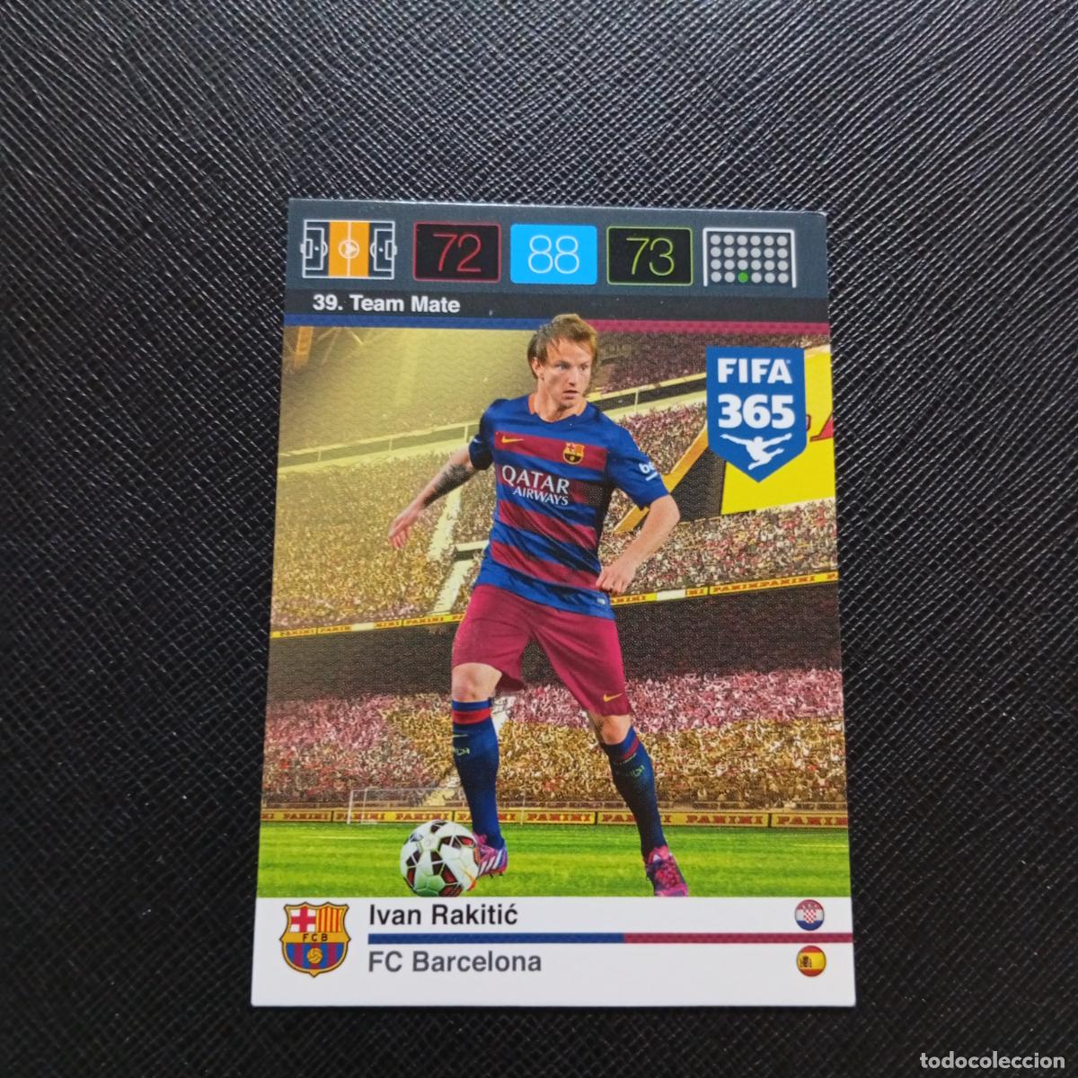 Cromos de F&uacute;tbol: 39 RAKITIC BARCELONA ADRENALYN 2015 2016 FIFA 365 CROMO FUTBOL 15 16 - A134 PG29