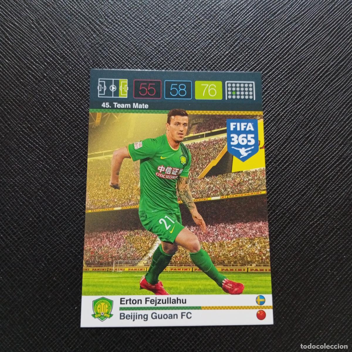 Cromos de F&uacute;tbol: 45 ERTON FEJZULLAHU BEIJING GUOAN ADRENALYN 2015 2016 FIFA 365 CROMO FUTBOL 15 16 - A134 PG38
