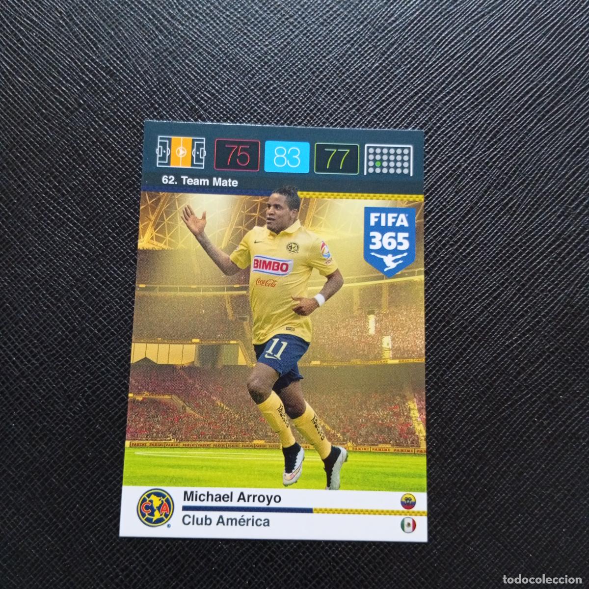 Cromos de F&uacute;tbol: 62 MICHAEL ARROYO CLUB AMERICA ADRENALYN 2015 2016 FIFA 365 CROMO FUTBOL 15 16 - A134 PG45