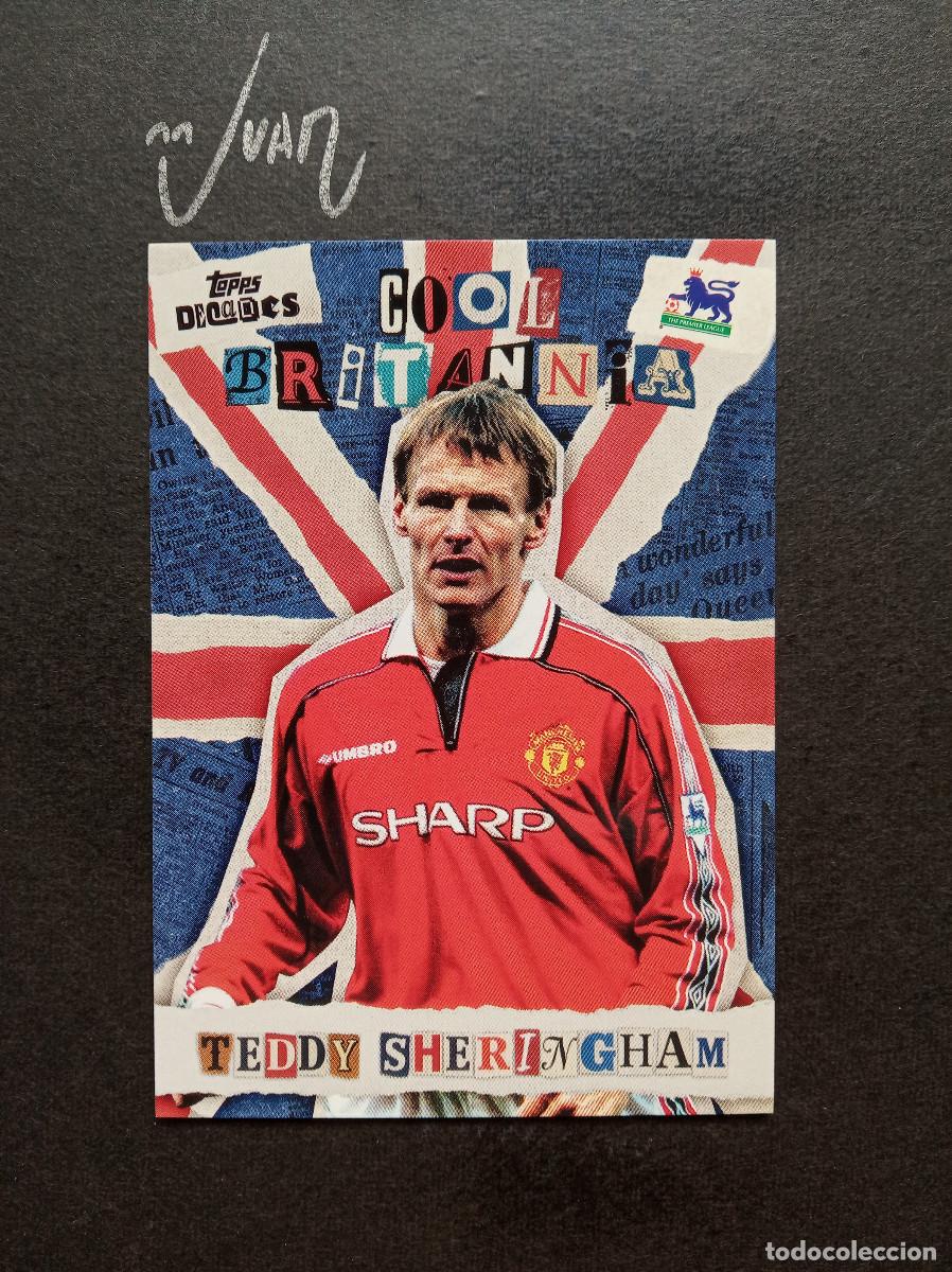 Cromos de F&uacute;tbol: COOL BRITANNIA TEDDY SHERINGHAM MANCHESTER UNITED ⚽ TOPPS&reg; DECADES 1990 PREMIER LEAGUE 2025 25 NUEVO