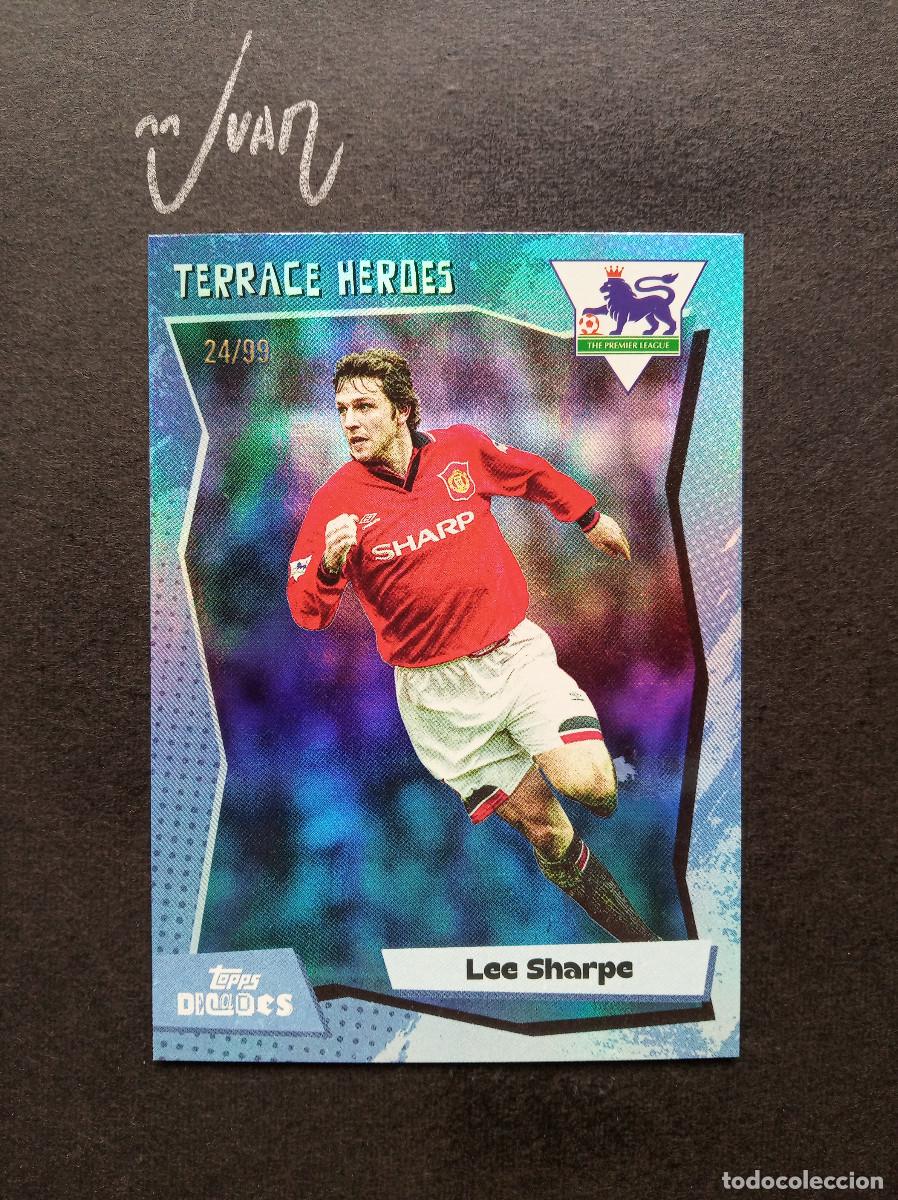 Cromos de F&uacute;tbol: NUMERADA A #/99 TERRACE HEROES LEE SHARPE MANCHESTER UNITED ⚽ TOPPS &reg; DECADES 1990's PREMIER 2025 25