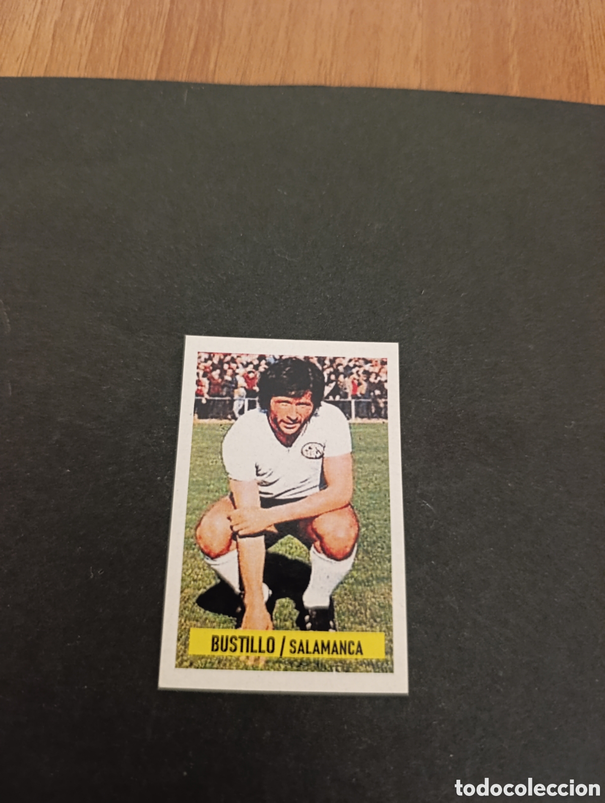 Cromos de F&uacute;tbol: Cromo Bustillo UD Salamanca Liga Este 74 75, ampliaci&oacute;n de la colecci&oacute;n