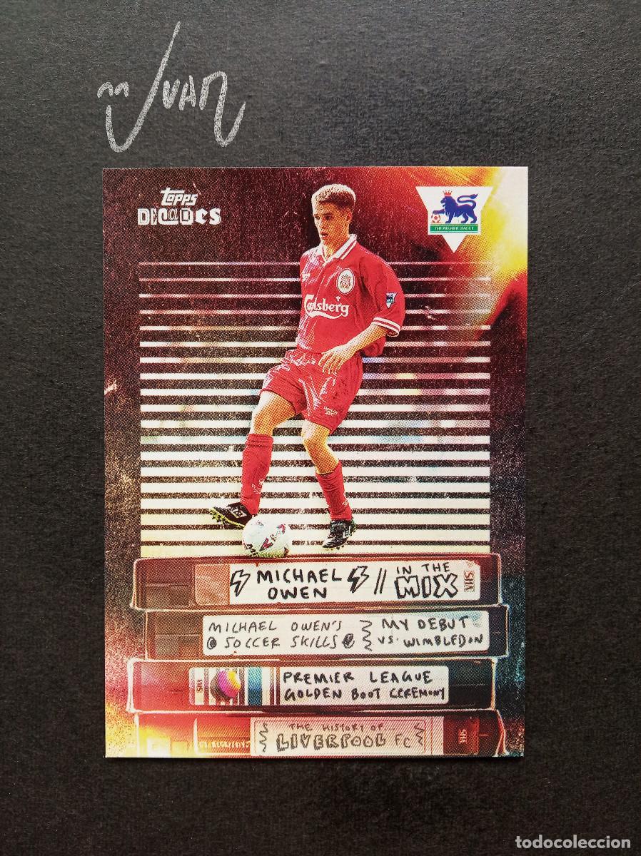 Cromos de F&uacute;tbol: IN THE MIX MICHAEL OWEN LIVERPOOL INGLATERRA ⚽ TOPPS &reg; DECADES 1990's PREMIER LEAGUE 2025 25 NUEVO