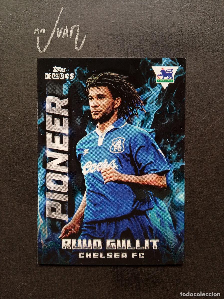 Fu&szlig;ball-Sticker: PIONEER RUUD GULLIT CHELSEA NETHERLANDS ⚽ TOPPS &reg; DECADES 1990's PREMIER LEAGUE 2025 25 NUEVO