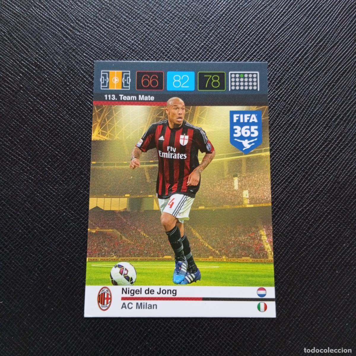 Cromos de F&uacute;tbol: 113 NIGEL DE JONG MILAN ADRENALYN 2015 2016 FIFA 365 CROMO FUTBOL 15 16 - A91 PG39